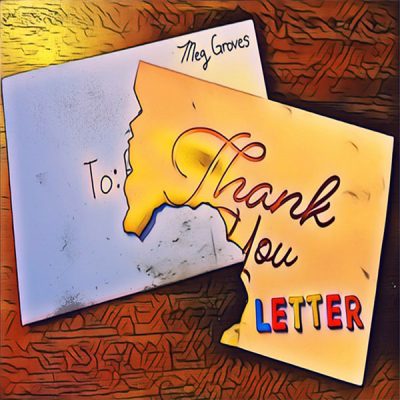 Album cover of "Thank You Letter" single, by Meg Groves.
